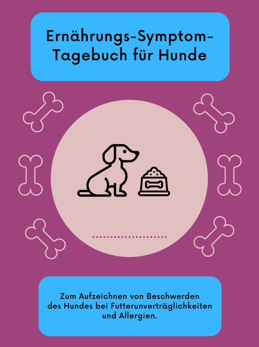 Ernährungstagebuch für Hunde gute Hilfe bei MagenDarmProblemen